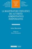 La magistrature d influence des autorites administratives independantes