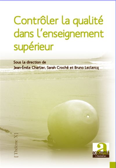 Contrôler la qualité dans l'enseignement supérieur - Jean-Emile Charlier - broché