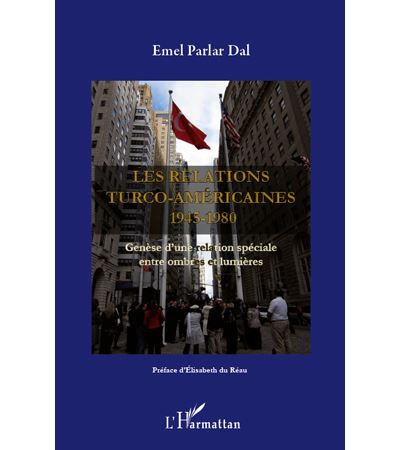 Les relations turco-américaines : 1945-1980