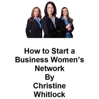 How to Start a Business Women's Network - 1