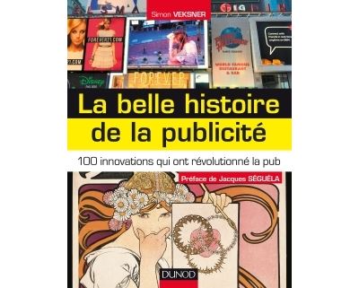 La belle histoire de la publicité