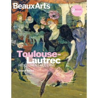 Toulouse-lautrec - resolument moderne