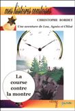 La course contre la montre