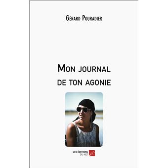 Mon journal de ton agonie