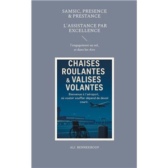 Chaises roulantes & valises volantes