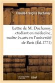 Lettre de M. Duchanoy, etudiant en médecine, maître ès-arts en l'université de Paris