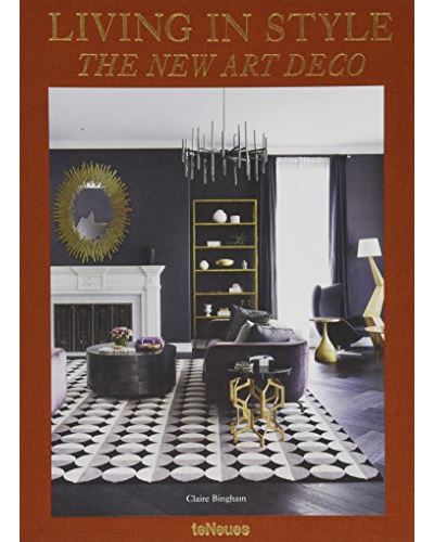 NEW ART DECO. LIVING IN STYLE