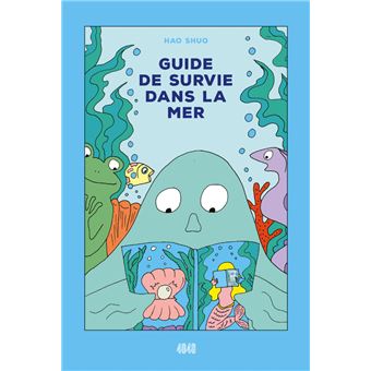 Guide de survie dans la mer