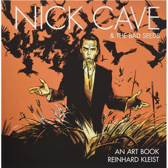 Nick cave an art book - broché - REINHARD CLEIST - Achat Livre | fnac