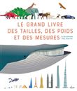 Le grand livre des tailles, des poids et des mesures