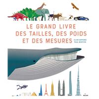 Le grand livre des tailles, des poids et des mesures