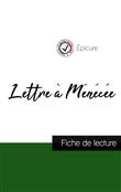 Lettre à Ménécée de Épicure (fiche de lecture et analyse complète de l'oeuvre)