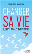 Changer sa vie