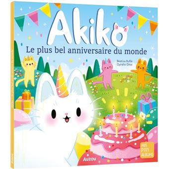 couverture de : Akiko le plus bel anniversaire du monde