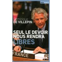 Seul le devoir nous rendra libres
