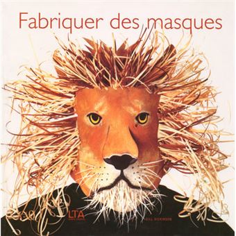 couverture de : Fabriquer des masques