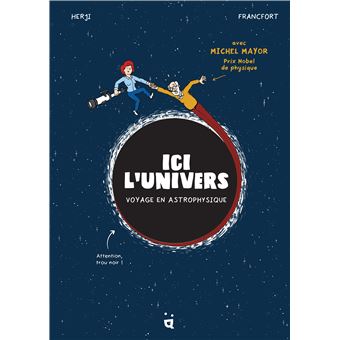 Ici l'univers voyage en astrophysique