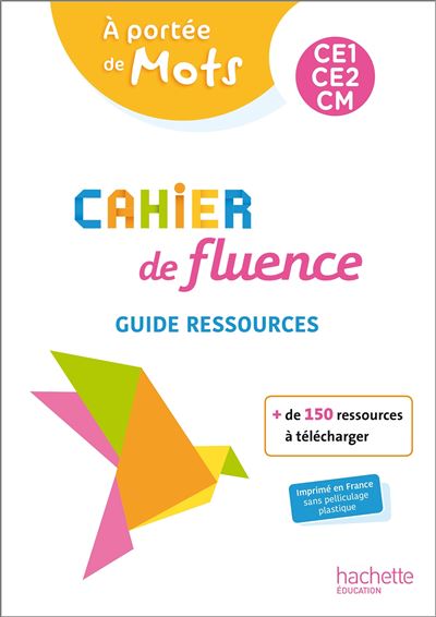 Cahier de fluence CE1-CE2-CM - A portée de mots - Guide ressources - Caroline Armand - broché