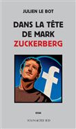 Dans la tête de Mark Zuckerberg