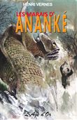 Bob Morane Les Marais d'Ananké
