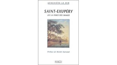 Saint-exupery, une lecture symbolique (titre provisoir)