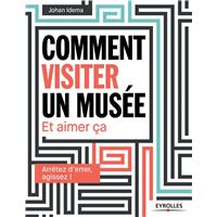 Comment visiter un musée