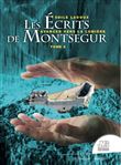 Les écrits de Montségur Tome 4 - Avancer vers la lumière