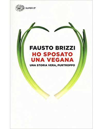 HO SPOSATO UNA VEGANA
