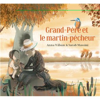 Grand-père et le martin pêcheur