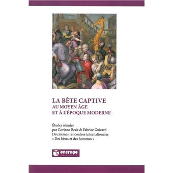 La Bête Captive