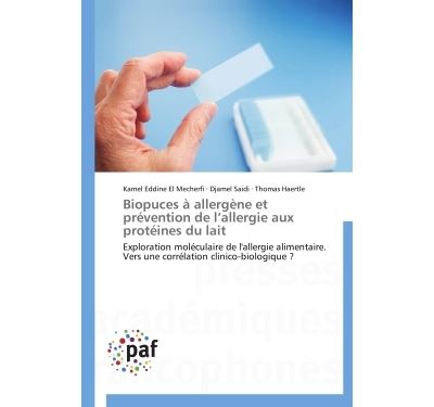 Biopuces à allergène et prévention de l’allergie aux protéines du lait
