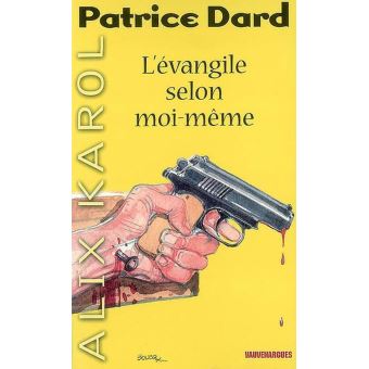 Alix Karol 7 L'Évangile selon moi-même - 1