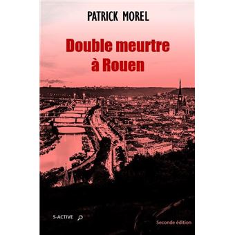 Double meurtre à Rouen