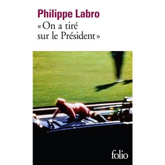 «On a tiré sur le Président»