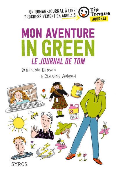 Mon Aventure in Green-Le journal de Tom