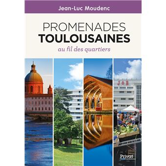 Promenades toulousaines