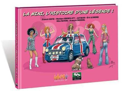Mini, Lhistoire dune légende (La)