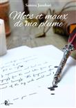Mots et maux de ma plume