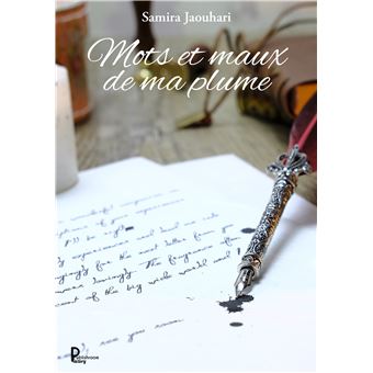 Mots et maux de ma plume