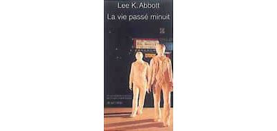 La Vie passée minuit - K. Abbott Lee - broché