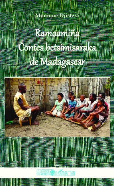 Ramoamina, contes betsimisaraka de Madagascar
