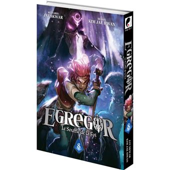 Egregor, Le Souffle de la Foi