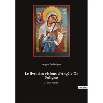 Le livre des visions d'Angèle De Foligno