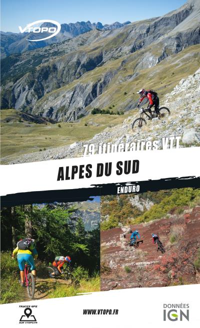 Alpes du Sud, Enduro, 79 itinéraires VTT