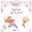 Le petit monde de Lou - Danse de la joie !