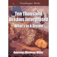 Ten Thousand Dreams Interpreted
