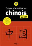 Cahier d'initiation au chinois pour les Nuls