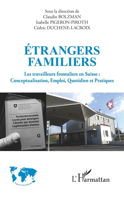 Étrangers familiers - Claudio Bolzman - broché