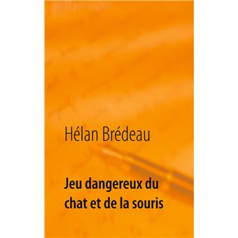Jeu dangereux du chat et de la souris
