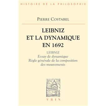Leibniz et la dynamique en 1692